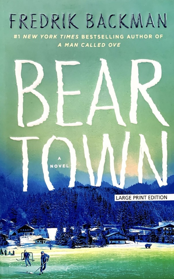 Fredrik Backman "Beartown" / Фредрик Бакман "Медвежий угол"