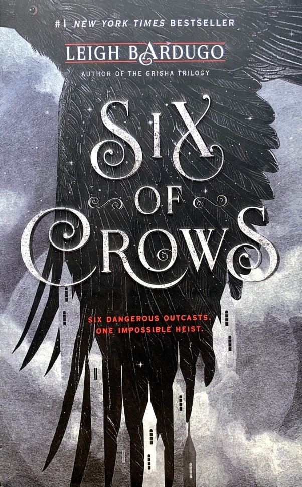 Leigh Bardugo "Six of Crow" / Ли Бардуго "Шестерка воронов"
