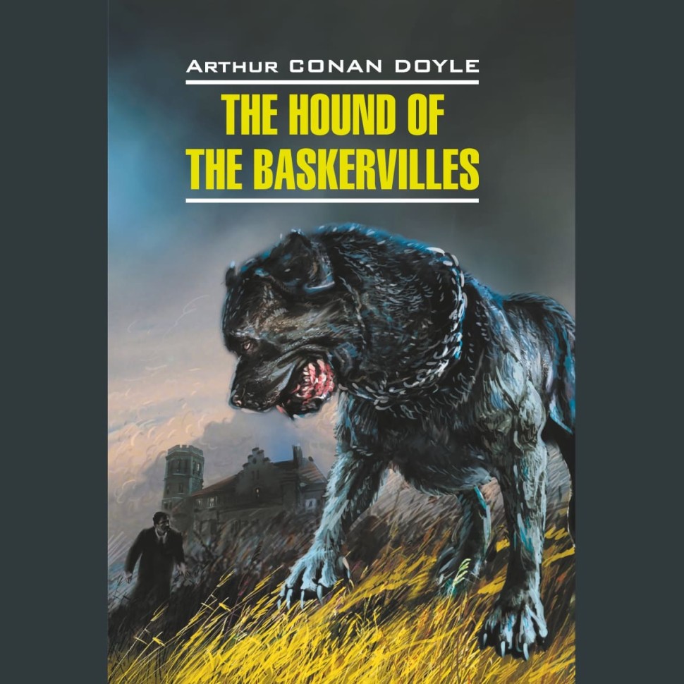 Аудиокнига.  The Hound of the Baskervilles. Собака Баскервилей | Аудиоприложения к книгам английского языка