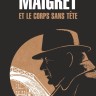 Мегрэ и тело без головы. Maigret Et Le Corps Sans Tete | Книги на французском языке