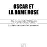 Оскар и Розовая дама. Из «Цикла Незримого». Oscar Et La Dame Rose | Книги на французском языке