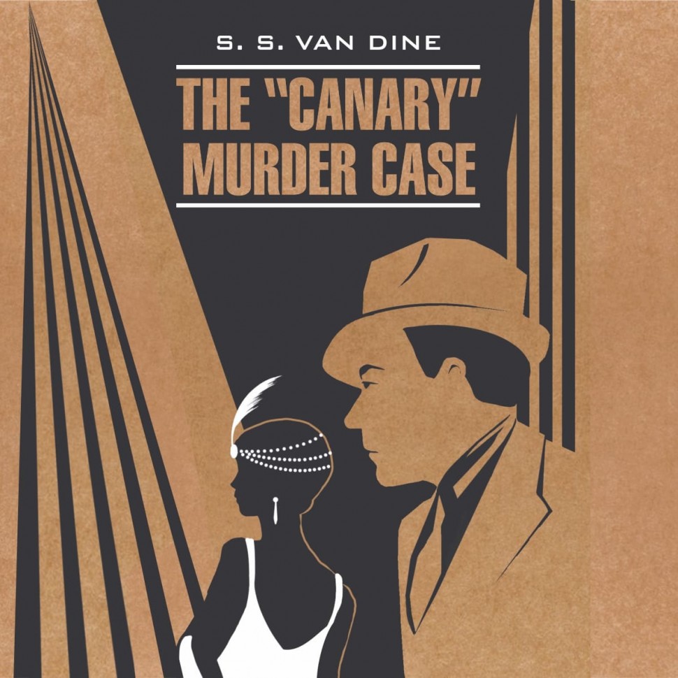 Аудиокнига. The "Canary" Murder Case. Смерть Канарейки | Аудиоприложения к книгам английского языка