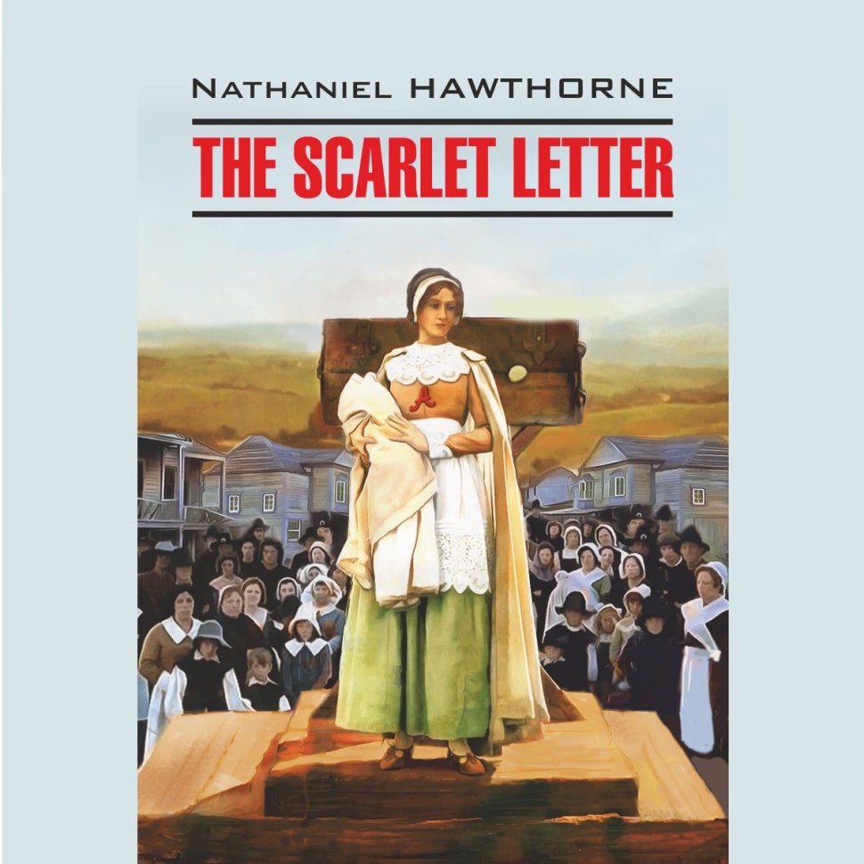 Аудиокнига. The Scarlet Letter. Алая буква | Аудиоприложения к книгам английского языка