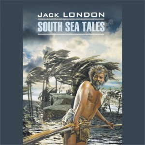 Аудиокнига. South Sea Tales. Рассказы Южных морей
