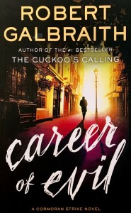 Robert Galbraith &quot;Career of Evil&quot; / Роберт Гэлбрейт  &quot;На службе зла&quot;