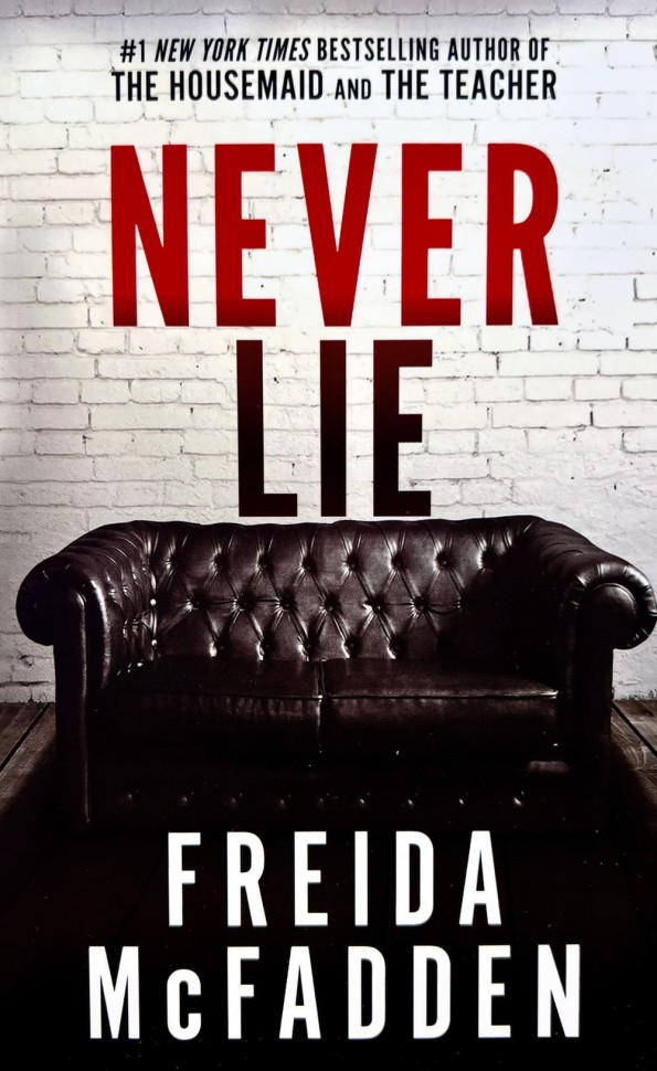 Never Lie. Никогда не лги