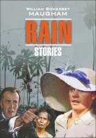 Дождь. Рассказы. Rain. Stories