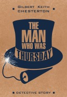Человек, который был Четвергом. The Man Who Was Thursday. Книга на английском языке