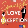 The Spanish Love Deception. Испанский любовный роман