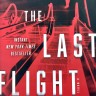 The Last Flight. Последний рейс