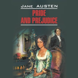 Аудиокнига. Pride and Prejudice. Гордость и предубеждение
