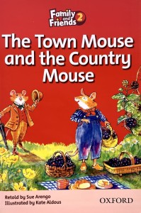 Family and Friends 2 Readers. The Town Mouse And Country Mouse. Городская Мышка и Сельская Мышка