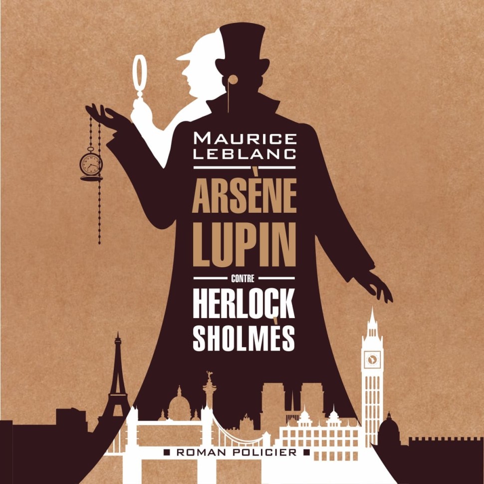 Аудиокнига. Arsene Lupin contre Herlock Sholmesr. Арсен Люпен против Херлока Шолмса | Аудиоприложения к книгам французского языка