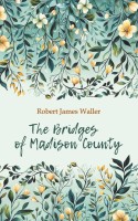 Мосты округа Мэдисон. The Bridges of Madison County