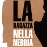 Девушка в тумане. La Ragazza Nella Nebbia  | Книги на итальянском языке