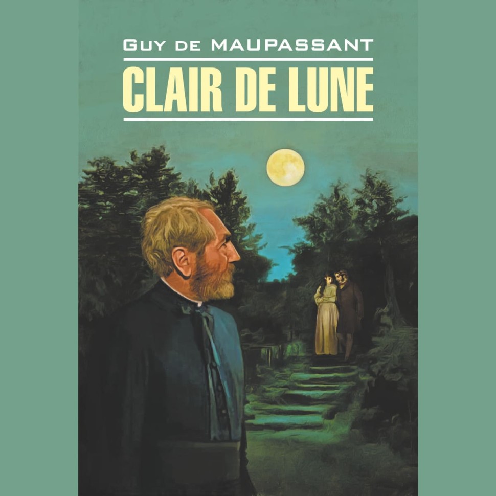 Аудиокнига. Clair de Lune. Лунный свет | Аудиоприложения к книгам французского языка