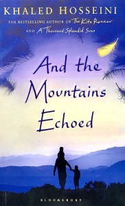Khaled Hosseini. And the Mountains Echoed. Халед Хоссейни. И эхо летит по горам