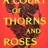 A Court of Thorns and Roses. Королевство шипов и роз