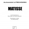 Иличевский А.В. Матисс / Matisse | Книги на немецком языке