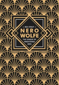 Ниро Вульф. Книга 2. Лига перепуганных мужчин. Nero Wolfe. The League of Frightened Men
