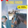 Бурный финиш. Flying Finish | Книги в оригинале на английском языке