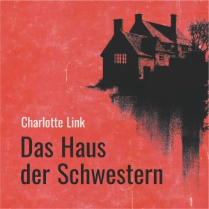 Аудиокнига. Дом сестер.  Das Haus der Schwestern 