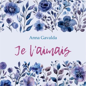 Аудиокнига. Je l'aimais. Я ее любил. Я его любила