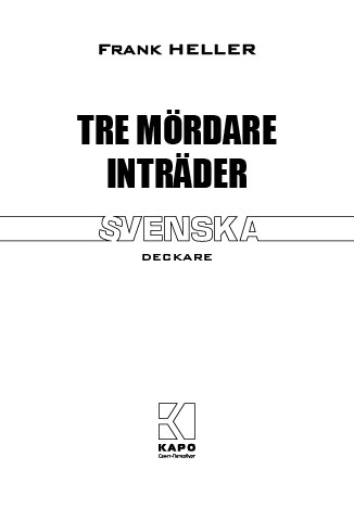 Входят трое убийц / Tre mordare intrader | Книги на шведском языке