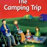 Family and Friends 2 Readers. The Camping Trip. Поход в горы