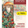 Сказки, знакомые с детства. Простое чтение на испанском / Cuentos Conocidos Desde la Infancia. Lectura Sencilla en Espanol | Книги на испанском языке