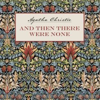 Аудиокнига. And Then There Were None. И никого не стало (Десять негритят). Детектив на английском языке