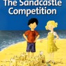 Family and Friends 1 Readers. The Sandcastle Competition. Конкурс «Замок из песка»