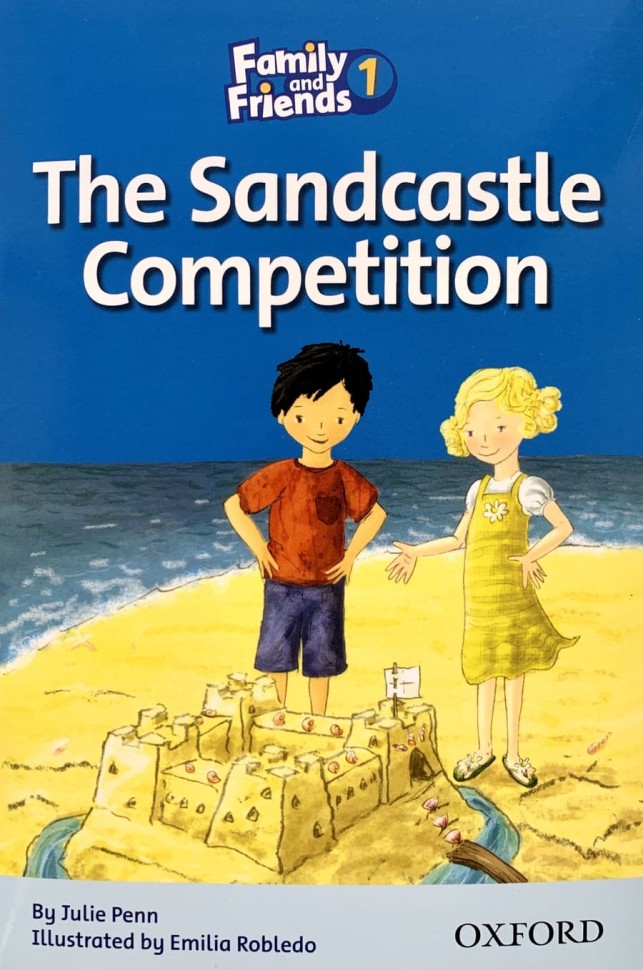 Family and Friends 1 Readers. The Sandcastle Competition. Конкурс «Замок из песка»