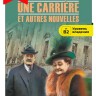 "Карьера" и другие новеллы / Une Carriere et Autres Nouvelles | Книги на французском языке