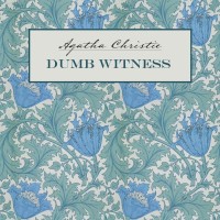 Аудиокнига. Dumb Witness. Безмолвный свидетель. Детектив на английском языке