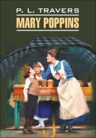 Мэри Поппинс. Mary Poppins