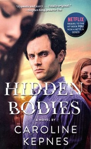 Caroline Kepnes “Hidden Bodies” / Кэролайн Кепнес &quot;Скрытые тела&quot;