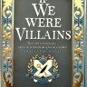 If We Were Villains. Словно мы злодеи