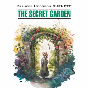 Аудиокнига. The Secret Garden. Таинственный сад