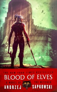 Andrzej Sapkowski &quot;Blood of Elves. The Witcher#1&quot; / Анджей Сапковский &quot;Кровь эльфов. Ведьмак 1&quot;