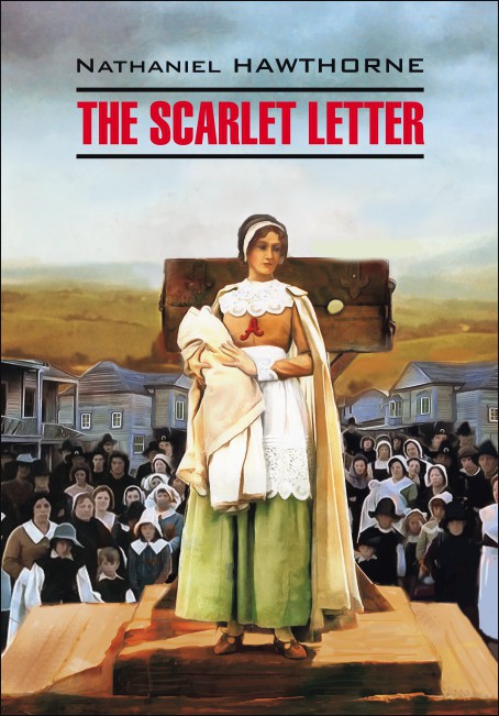 Алая буква / The Scarlet Letter | Книги в оригинале на английском языке