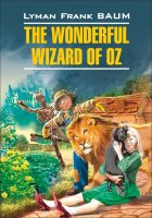 Волшебник из страны Оз / The Wonderful Wizard of Oz