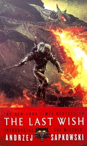 Andrzej Sapkowski &quot;The Witcher Series. The Last Wish&quot; / Анджей Сапковский &quot;Ведьмак. Последнее желание&quot;