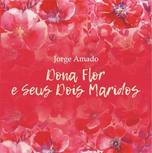 Аудиокнига. Дона Флор и два ее мужа. Dona Flor E Seus Dois Maridos