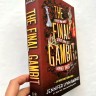 The Final Gambit. Последний гамбит