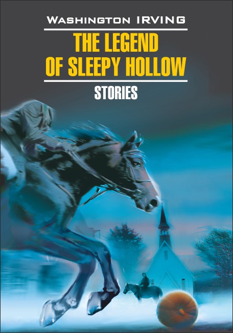 Легенда о Сонной Лощине / The Legend of Sleepy Hollow | Книги в оригинале на английском языке