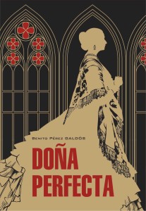 Донья Перфекта. Dona Perfecta