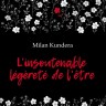 Невыносимая легкость бытия. L'insoutenable Legerete de L'etre | Книги на французском языке