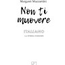 Не уходи. Non Ti Muovere | Книги на итальянском языке