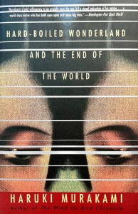 Hard-Boiled Wonderland and the End of the World. Страна Чудес без тормозов и Конец Света